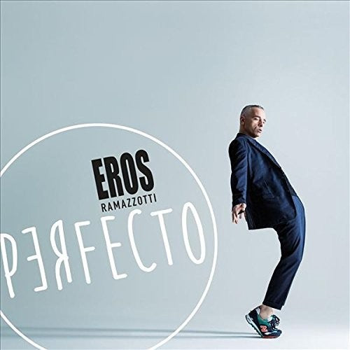 Eros Ramazzotti - Perfetto