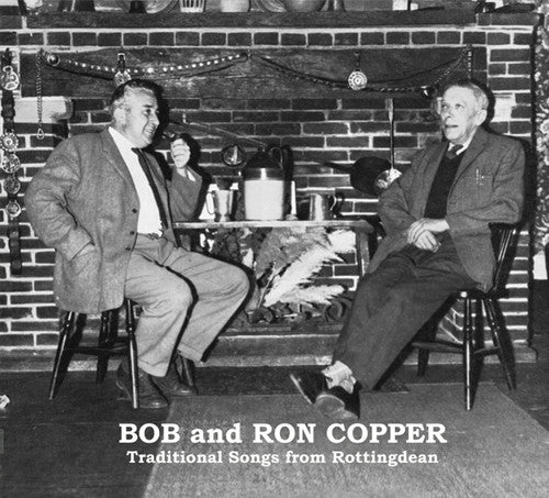 Bob Copper & Ron - Traditional Songs from Rottingdean