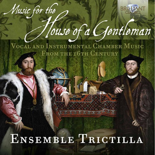 Mainerio/ Sciannimanico/ Losito/ Graziolino - Music for the House of a Gentleman - Vocal