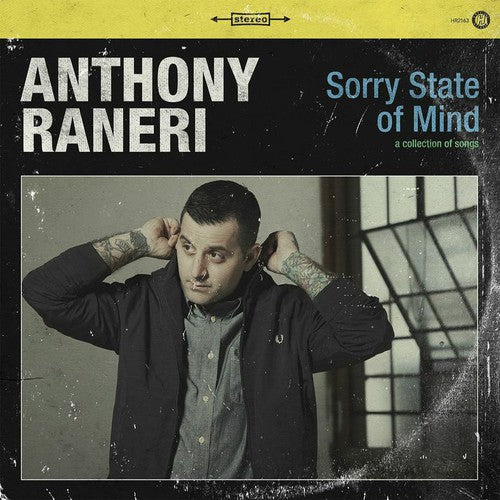 Anthony Raneri - Sorry State of Mind