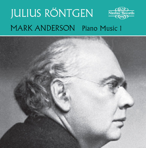 Rontgen/ Mark Anderson - Piano Music 1