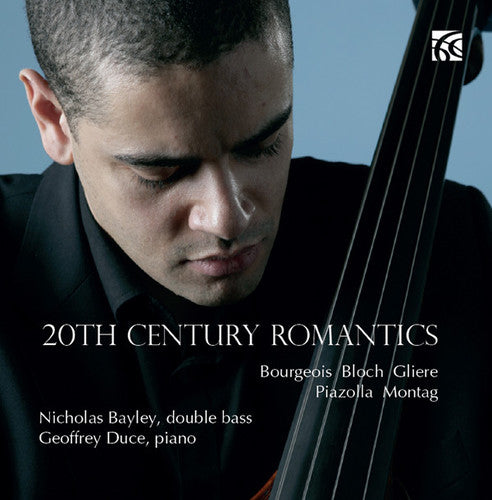Nicholas Bayley / Geoffrey Duce - 20th Century Romantics