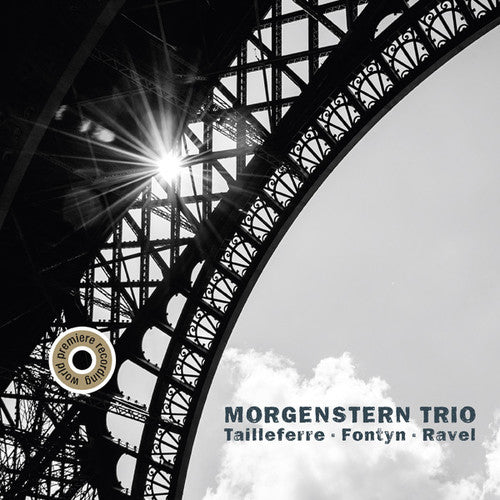 Morgenstern Trio - Tailleferre Fontyn & Ravel
