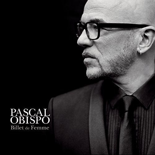 Pascal Obispo - Billet de Femme