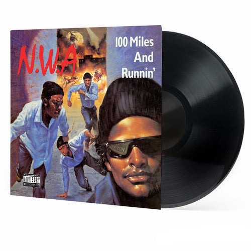 N.w.a. - 100 Miles & Runnin