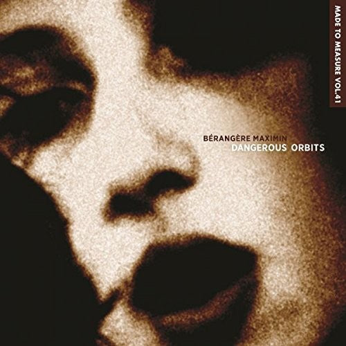 Berangere Maximin - Dangerous Orbits