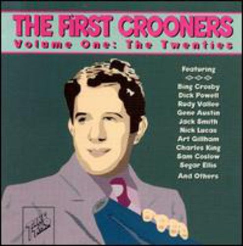 First Crooners 1/ Various - First Crooners, Vol. 1