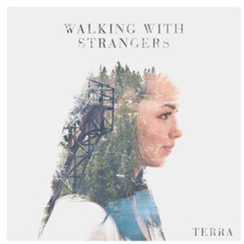 Walking with Strangers - Terra