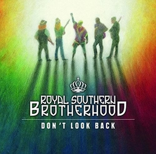 Royal Southern Brotherhood - Don't Look Back - the Muscle Shoals Sess