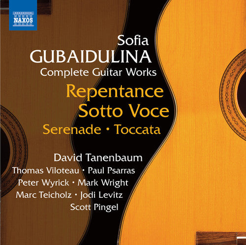 Gubaidulina/ Tanenbaum/ Viloteau/ Psarras - Complete Works for Guitar