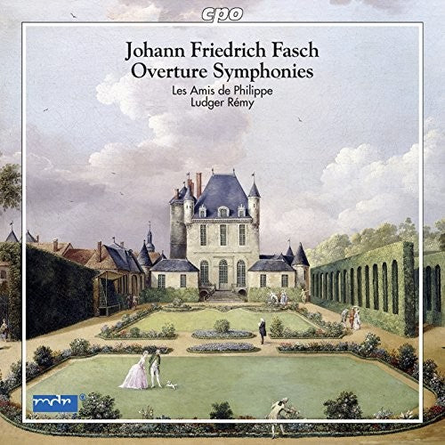 Fasch/ Les Amis De Philippe/ Remy - Overture Symphonies