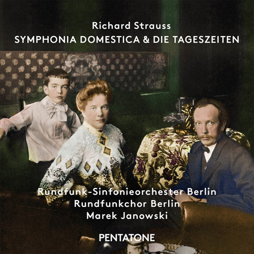 Strauss/ Berlin Radio Choir/ Janowski - Symphonia Domestica - Die Tageszeiten