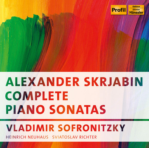 Scriabin/ Vladimir Sofronitzky - Complete Piano Sonatas