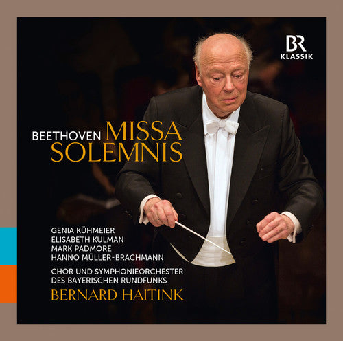 Beethoven/ Bavarian Radio Symphony Orchestra - Missa Solemnis