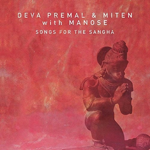 Deva Premal - Songs for the Sangha