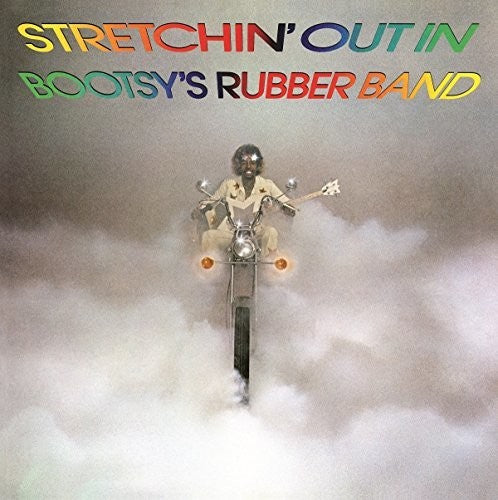 Bootsy's Rubber Band - Stretchin Out in Bootsy'S Rubber Band