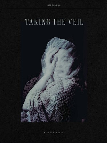 Hior Chronik - Taking the Veil