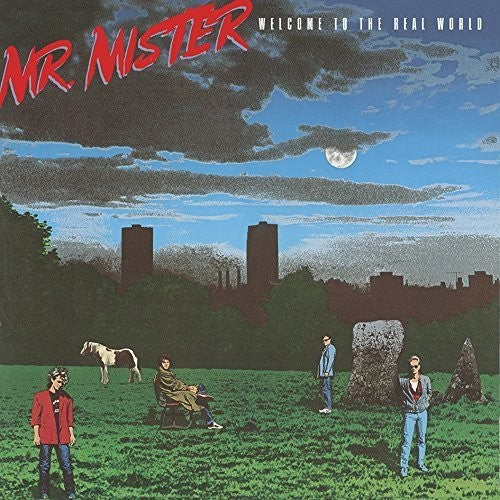 Mr Mister - Welcome to the Real World