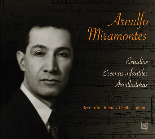 Arnulfo Miramontes / Bernardo Casillas - Estudio - Escenas Infantiles - Arrulladoras