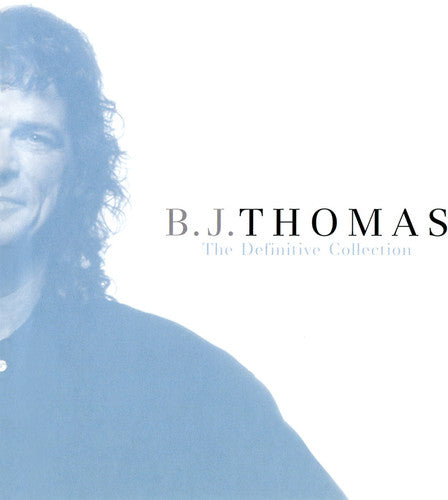 B.J. Thomas - Definitive Collection