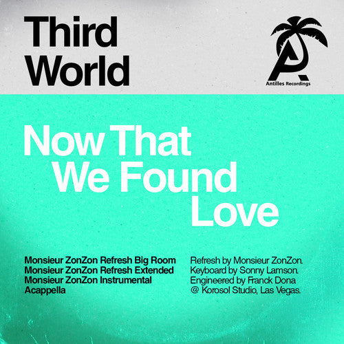 Third World - Now That We Found