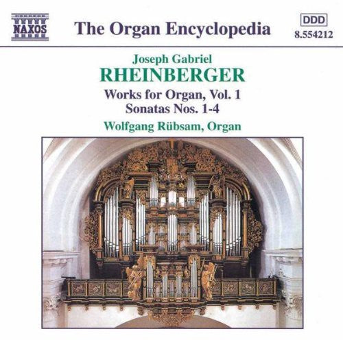 Rheinberger/ Rubsam - Works for Organ 1: Sonatas 1-4