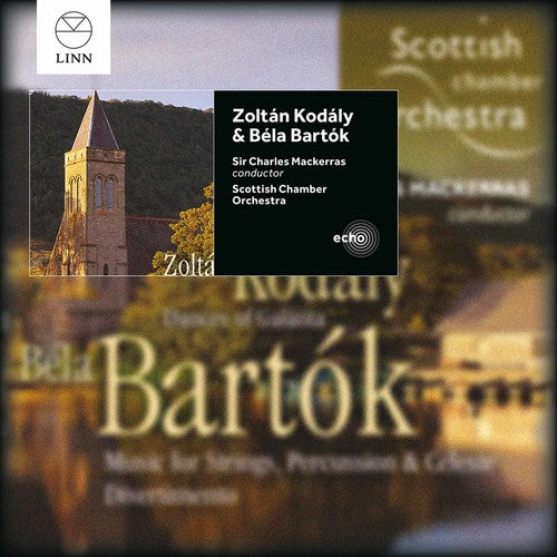 Bartok/ Kodaly/ Scottish Chamber Orchestra - Bartok & Kodaly