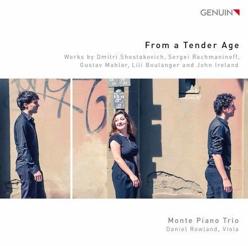Boulanger/ Monte Piano Trio/ Rowland - From a Tender Age