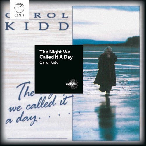 Carol Kidd - Night We Called It a Day