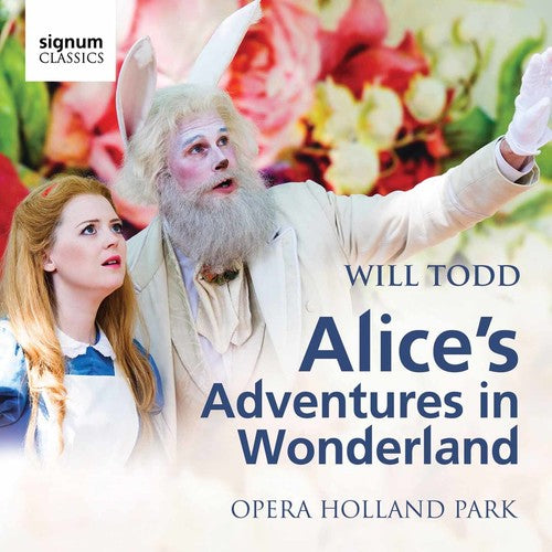 Todd/ Opera Holland Park/ Waldren - Alice's Adventures in Wonderland