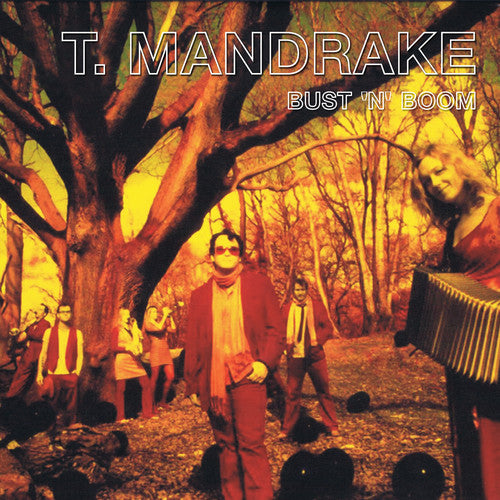 T. Mandrake - Bust 'N' Boom