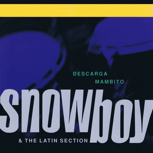 Snowboy & Latin Section - Descarga Mambito