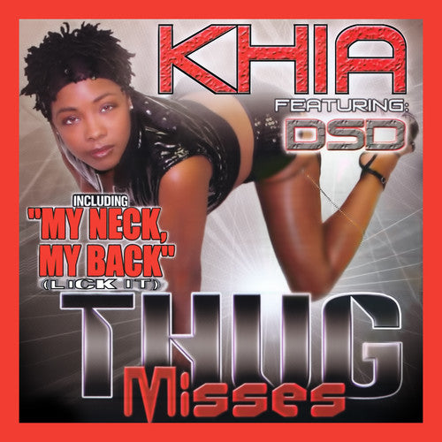 Khia - Thug Misses