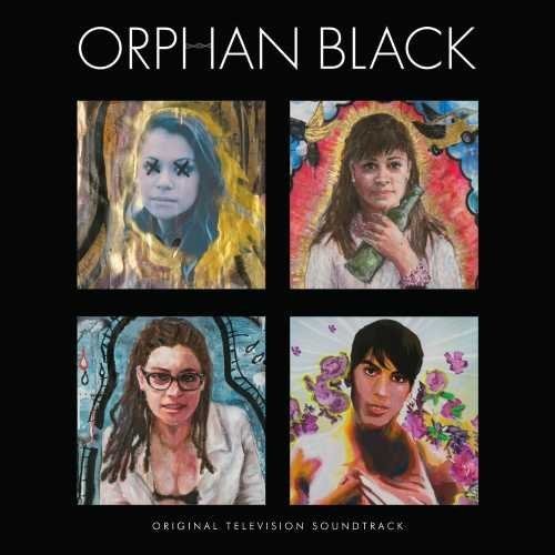 Orphan Black/ TV O.S.T. - Orphan Black / TV O.S.T.
