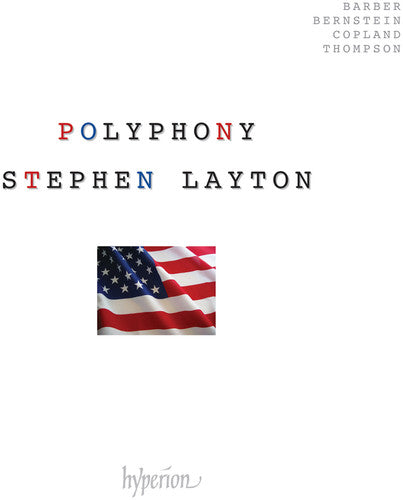 R. Thompson / S. Barber / Stephen Layton - American Polyphony