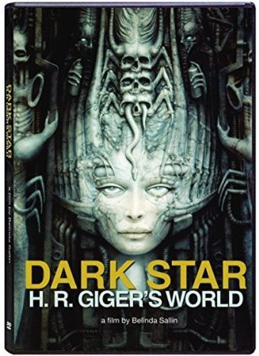 Dark Star: H.R. Giger’s World