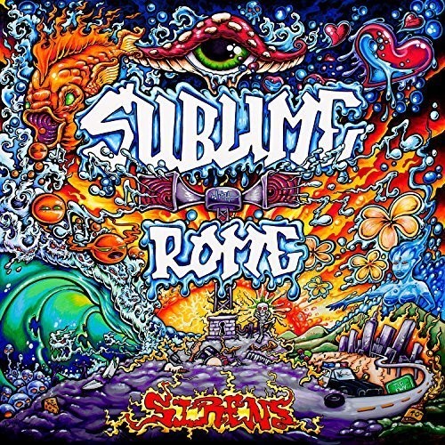 Sublime with Rome - Sirens