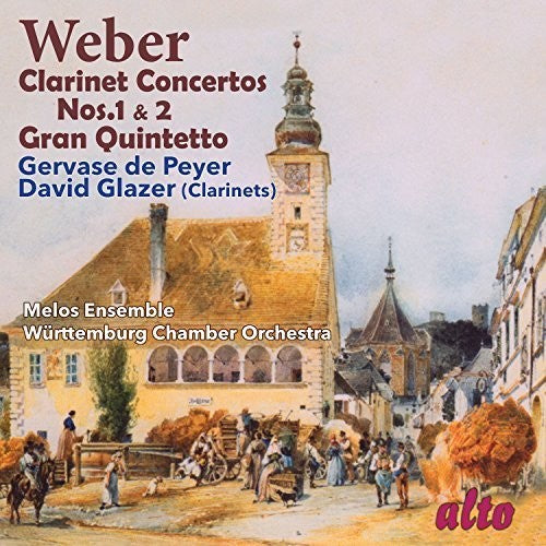Weber/ David Glazer / Gervase De Peyer - Clarinet Concertos Nos. 1 & 2 / Gran Quintetto