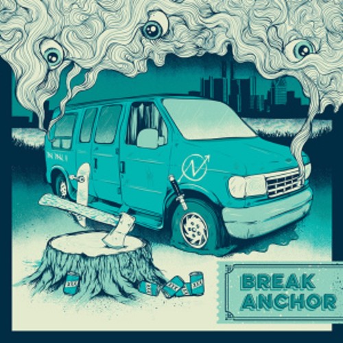 Break Anchor - In a Van Down By the River