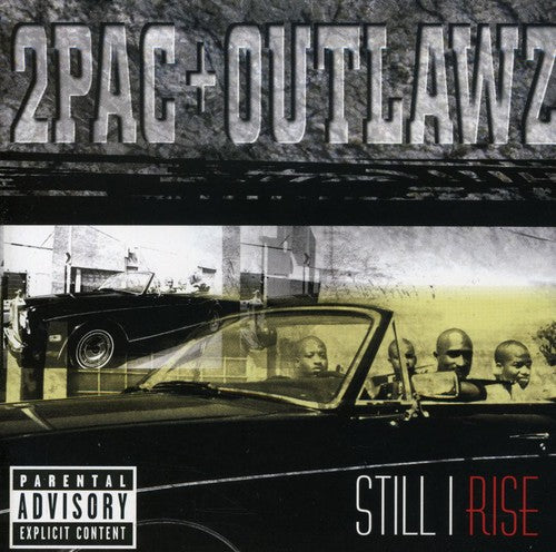 2pac/ Outlawz - Still I Rise
