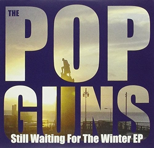 Popguns - Still Waiting for the Winter