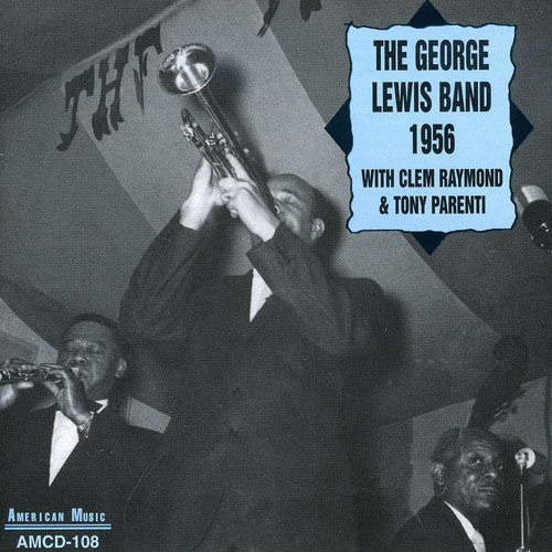 George Lewis - 1956