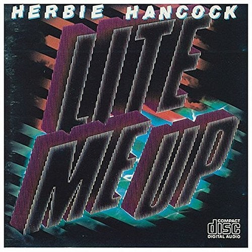 Herbie Hancock - Lite Me Up