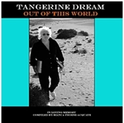 Tangerine Dream - Out of This World