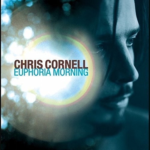 Chris Cornell - Euphoria Morning
