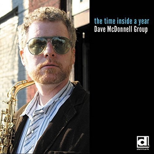 Dave McDonnell Band - Time Inside a Year