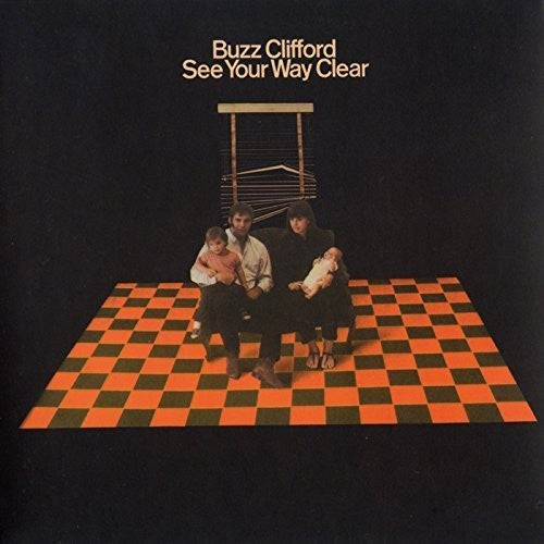 Buzz Clifford - See Your Way Clear