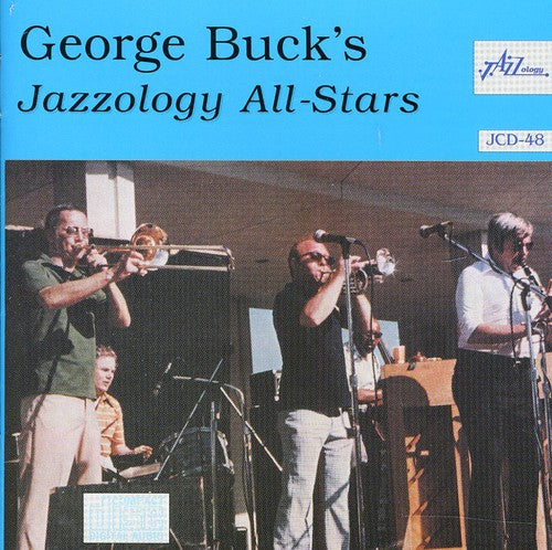 George Buck - George Buck's Jazzology All Stars