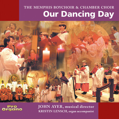 Memphis Boy Choir & Chamber Choir - Our Dancing Day