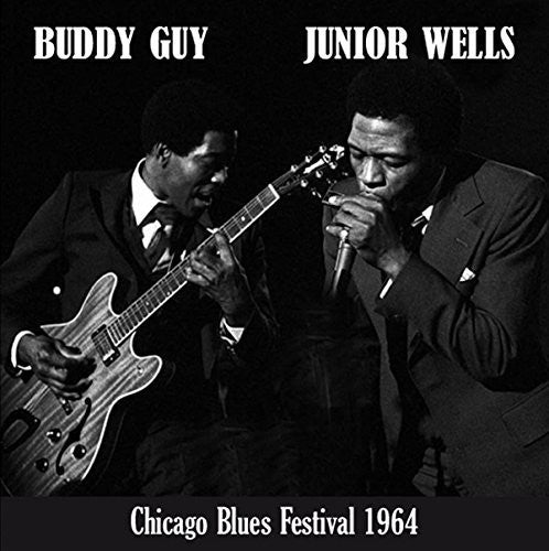 Buddy Guy Junior Wells - Chicago Blues Festival 1964